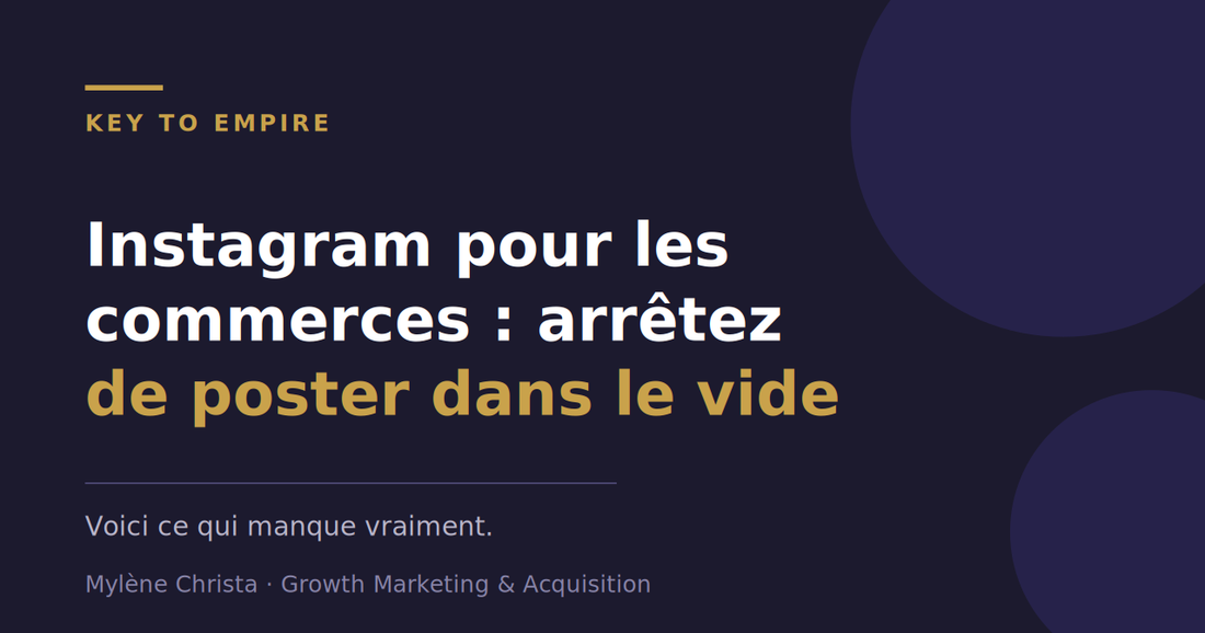 Instagram pour les commerces : arrêtez de poster dans le vide